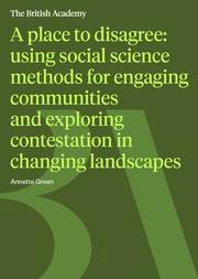 A place to disagree - using social science methods for engaging communities and exploring contestation in changing landscapes front cover