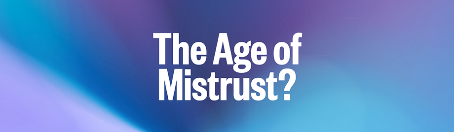 Banner for 'The Age of Mistrust?' autumn events programme