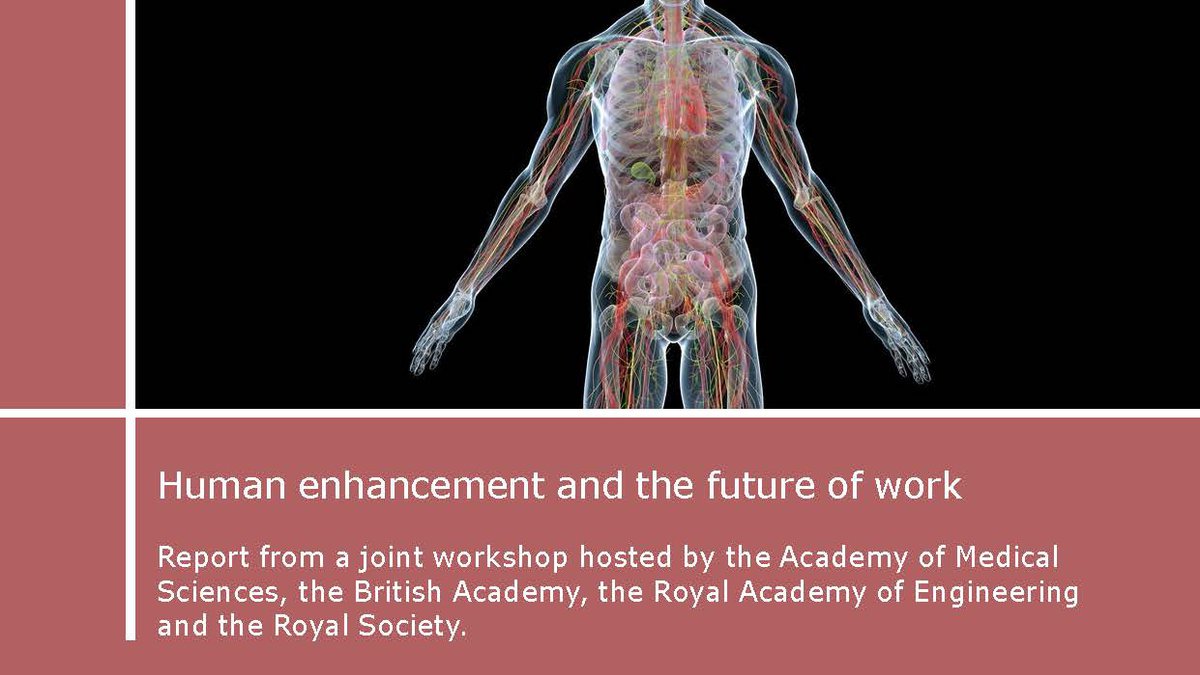 Human enhancement and the future of work The British Academy