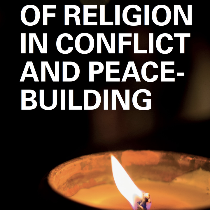 The Role of Religion in Conflict and Peacebuilding The British Academy The Role of Religion in Conflict and Peacebuilding The British Academy