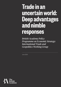 Trade in an uncertain world Deep advantages and nimble responses